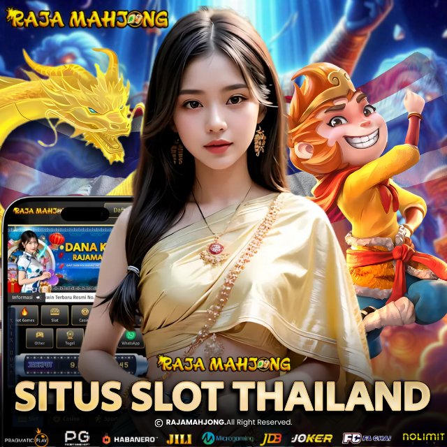 Link Situs Slot Server Thailand RAJAMAHJONG Super Gacor No 1 Gampang Menang Maxwin